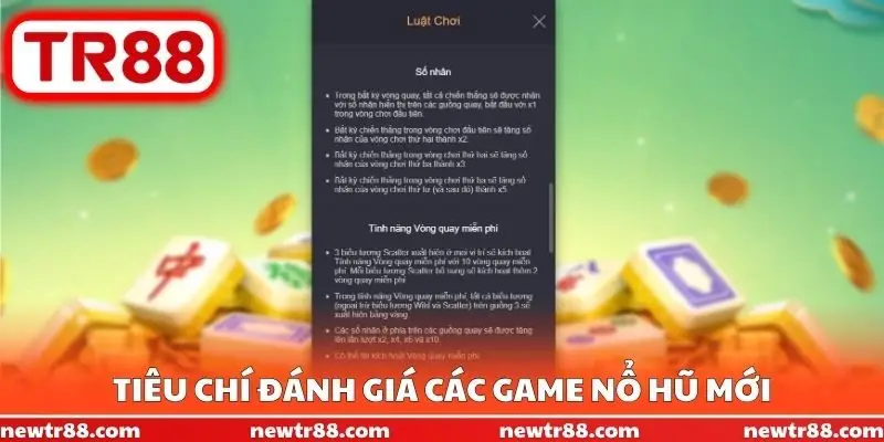 Tiêu chí đánh giá các Game nổ hũ mới